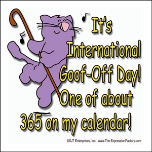 International Goof-off Day - make up a holiday. i really need help, its a project due thursday!?