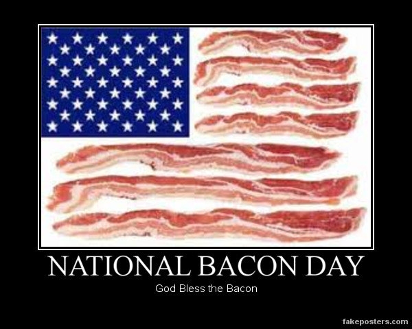 Today is national Bacon Day?