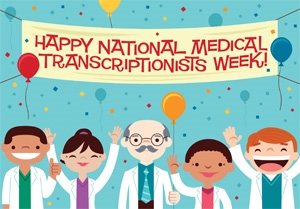 National Medical Transcription Week - what is a good stay at home job for me to do? as a stay at home mom?