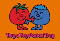 Yesterday was Hug-A-Vegetarian day, so who wants a hug?