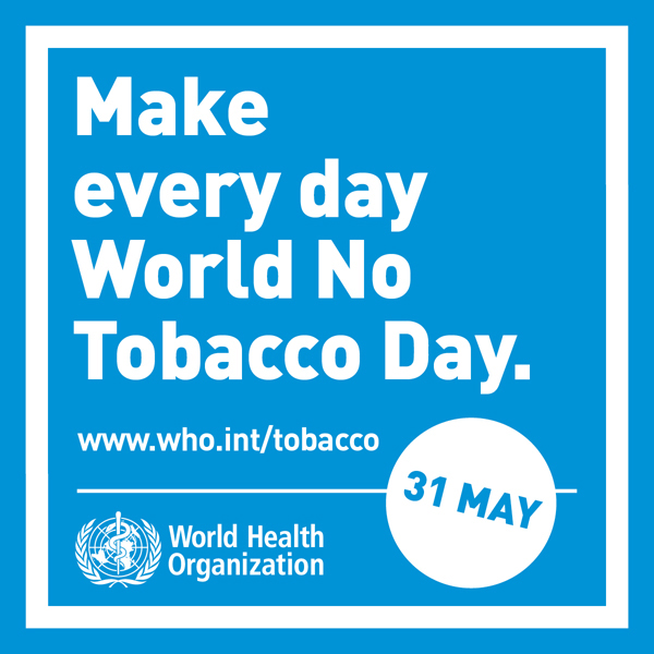 world no tobacco day?
