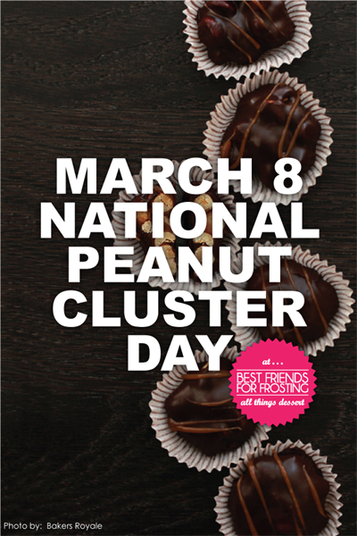 National Peanut Cluster Day Desserts