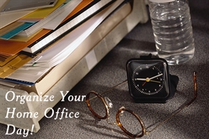 Organize Your Home Office Day - Making a Home Office, Accessories?