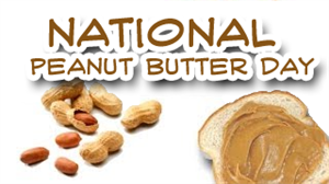 National Peanut Butter Day - I think today should be a national holiday. Do you prefer Peanut Butter Day or Whack-a-Mole Day?