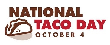 today is NATIONAL TACO DAY..........?