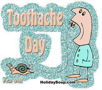 Toothaches?