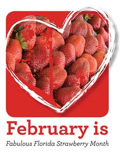 February is Fabulous Florida Strawberry Month - 1 2 3. February is Fabulous