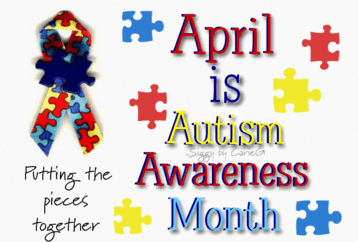 Why is April Autism Awareness Month?