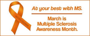 National Multiple Sclerosis Education & Awareness  - March is National Multiple