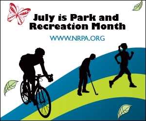 July is Park and Recreation Month!