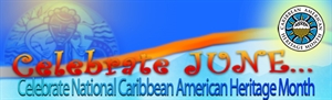 National Caribbean-American Heritage Month - Celebrate National Caribbean