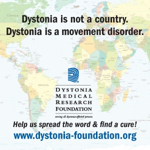 DMRF Insights by Janet: Dystonia Awareness Week, June 3-9, 2012