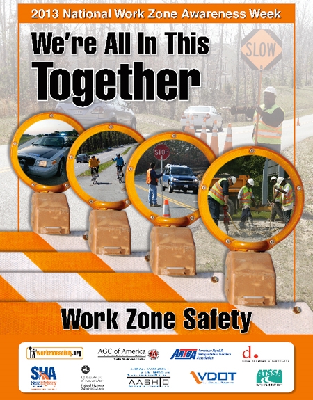 Focus – We're All in This Together: National Work Zone Awareness ...