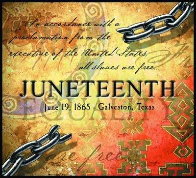 What is Juneteenth;explain?
