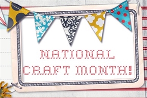 National Craft Month - I need some craft projects to do with kids about women's history month, any ideas?