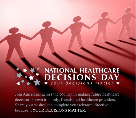 National Health Care Decisions Day 2024 Tuesday April 16, 2024