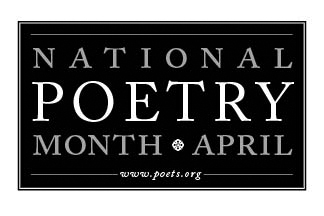 Good poems for National Poetry Month?