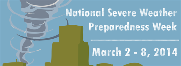 Be of a Force of Nature: National Severe Weather Preparedness Week