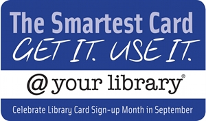 Library Card Sign-up Month - If you are visiting from out of town, can you borrow books from the library?