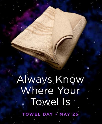 What does"Happy Towel Day" mean?