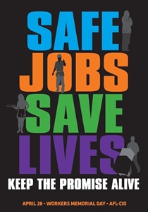 National Occupational Safety & Health Day - Workers Memorial Day 2012